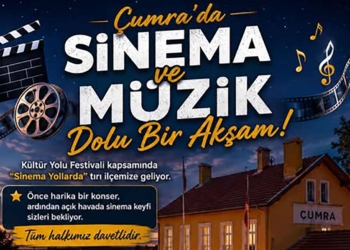 Kültür Yolu Festivali kapsamında “Sinema Yollarda” Çumra’ya geliyor