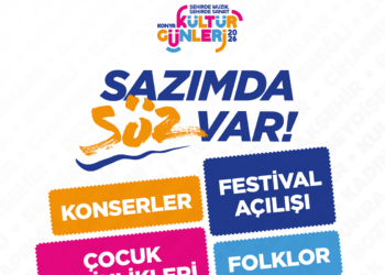 Konya Kültür Günleri 10 Temmuz’da Kültürpark’ta başlıyor