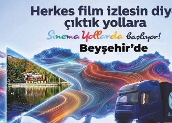 Gezen Sinema Tırı Beyşehir’de vatandaşlarla buluşacak