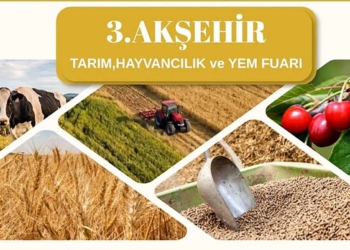 Akşehir Tarım, Hayvancılık ve Yem Fuarı kapılarını açıyor