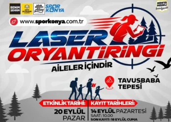 Konya’da aileler Laser Oryantiringi için yarışacak