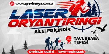 Konya’da aileler Laser Oryantiringi için yarışacak
